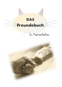 Cover-Bild zum Titel 'Das Freundebuch für Katzenhalter' von 'Daniela Müller'