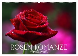 Cover-Bild zum Titel 'Rosen Romanze - Visuelle Musik (Wandkalender 2026 DIN A2 quer), CALVENDO Monatskalender' von 'Vronja Photon (Veronika Verenin)'