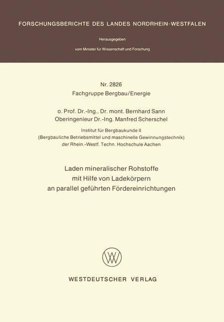 Laden mineralischer Rohstoffe mit Hilfe von Ladekörpern an parallel geführten Förderereinrichtungen - Bernhard Sann