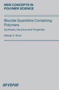 Cover-Bild zum Titel 'Biocide Guanidine Containing Polymers' von 'Sivov'