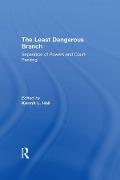 Cover-Bild zum Titel 'The Least Dangerous Branch: Separation of Powers and Court-Packing' von ''