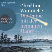 Cover-Bild zum Titel 'Die Dame mit der bemalten Hand' von 'Christine Wunnicke'