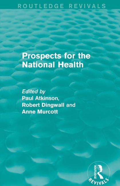 Prospects for the National Health - 