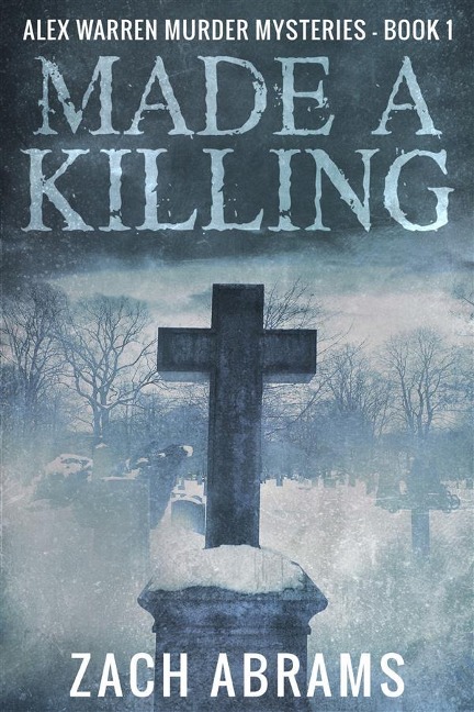 Made A Killing - Zach Abrams
