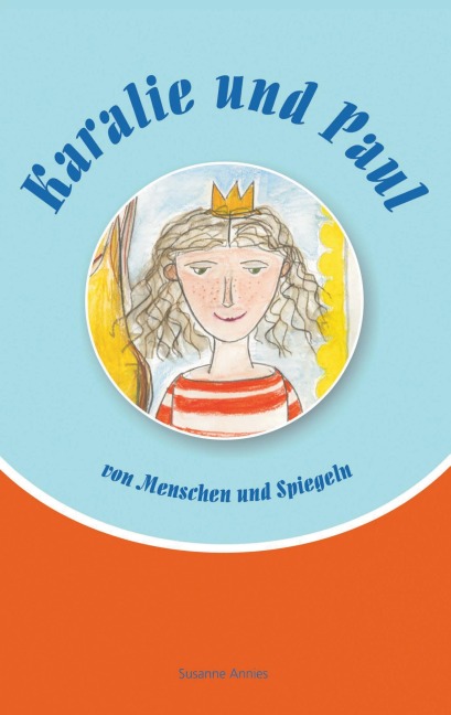 Karalie und Paul - Susanne Annies
