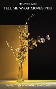 Cover-Bild zum Titel 'Tell Me What Moves You' von 'Phillippe Haeck'