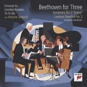 Cover-Bild zum Titel 'Beethoven for Three: Symphony No. 3 'Eroica' and Leonore Overture No. 3' von 'Leonidas Kavakos Yo-Yo Ma'