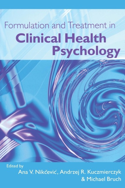 Formulation and Treatment in Clinical Health Psychology - 