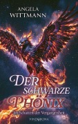 Cover-Bild zum Titel 'Der schwarze Phönix' von 'Angela Wittmann'