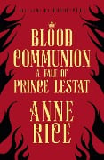 Cover-Bild zum Titel 'Blood Communion' von 'Anne Rice'