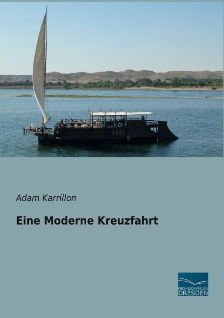 Eine Moderne Kreuzfahrt - Adam Karrillon
