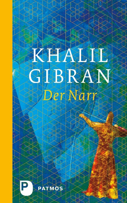 Der Narr - Khalil Gibran