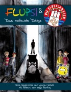 Cover-Bild zum Titel 'Flupsi und die Elbspürnasen - Das rollende Dings' von 'Jochen Wildt'