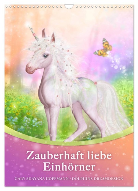 Zauberhaft liebe Einhörner - Kalender (Wandkalender 2026 DIN A3 hoch), CALVENDO Monatskalender - Gaby Shayana Hoffmann