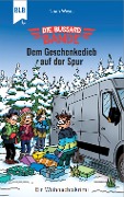 Cover-Bild zum Titel 'Die Bussard-Bande - Dem Geschenkedieb auf der Spur' von 'Noah Weyel'