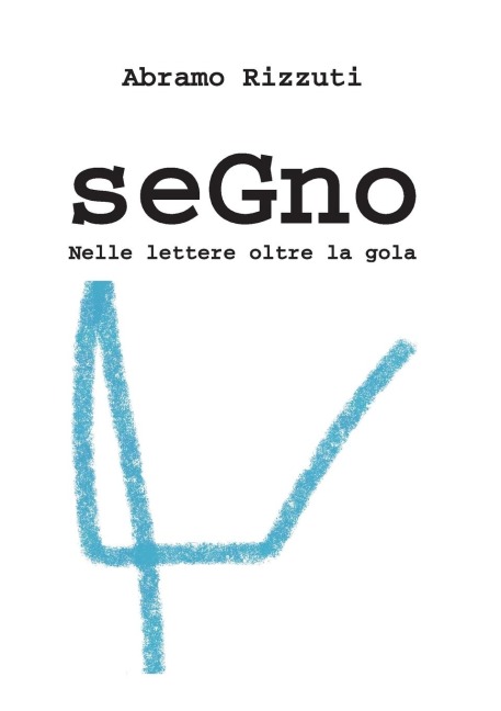 Segno - Abramo Rizzuti