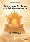 Cover-Bild zum Titel 'Gott hat keine Zeit für uns, da er Wichtigeres zu tun hat' von 'Günther Plamenig'