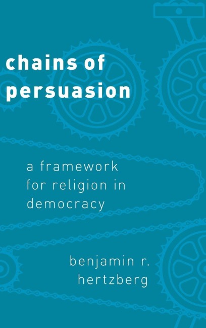 Chains of Persuasion - Benjamin R. Hertzberg
