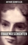 Cover-Bild zum Titel 'Frauengeschichten' von 'Arthur Schnitzler'