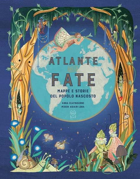 Atlante delle fate - Anna Claybourne