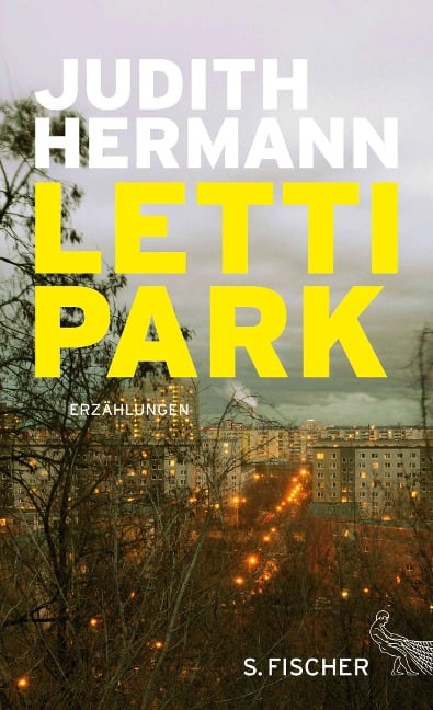 Lettipark - Judith Hermann