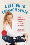 Cover-Bild zum Titel 'A Return to Common Sense' von 'Leigh McGowan'