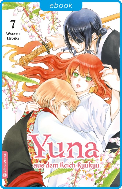 Yuna aus dem Reich Ryukyu 07 - Wataru Hibiki