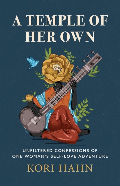 A Temple of Her Own - Kori Hahn