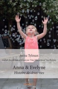 Cover-Bild zum Titel 'Anna & Evelyne' von 'Anna Tylman'