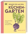 Cover-Bild zum Titel 'Genuss pur aus dem Küchengarten' von 'Rekha Mistry'