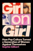 Cover-Bild zum Titel 'Girl on Girl' von 'Sophie Gilbert'