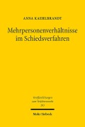 Cover-Bild zum Titel 'Mehrpersonenverhältnisse im Schiedsverfahren' von 'Anna Kaehlbrandt'