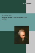 Cover-Bild zum Titel 'Legitime Gewalt in den Naturzuständen bei Kant' von 'Manuel Schmidt'
