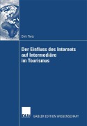 Cover-Bild zum Titel 'Der Einfluss des Internets auf Intermediäre im Tourismus' von 'Dirk Tietz'