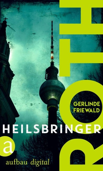 Roth - Heilsbringer - Gerlinde Friewald