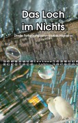 Cover-Bild zum Titel 'Das Loch im Nichts' von 'Corinna John'