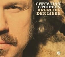 Arbeiter Der Liebe - Christian Steiffen