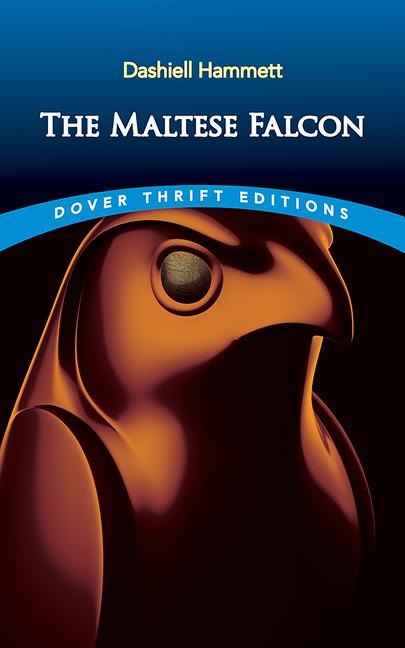 The Maltese Falcon - Dashiell Hammett
