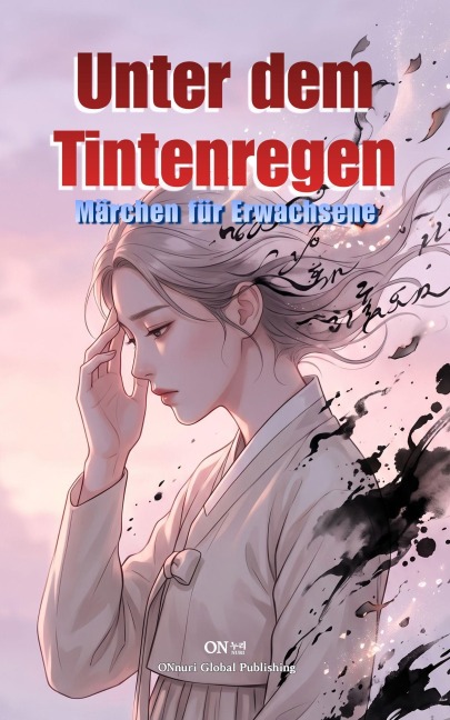 Unter dem Tintenregen - Onnuri