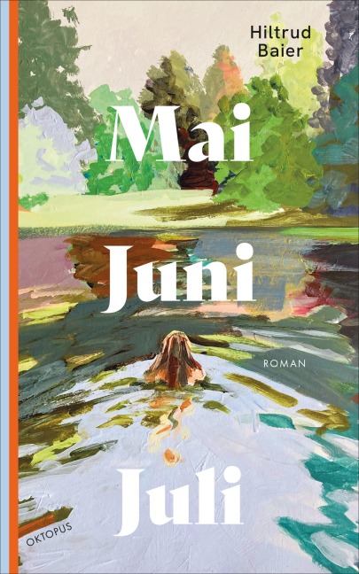 Mai Juni Juli - Hiltrud Baier