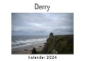 Derry (Wandkalender 2024, Kalender DIN A4 quer, Monatskalender im Querformat mit Kalendarium, Das perfekte Geschenk) - Anna Müller