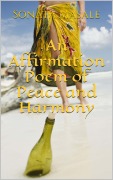 Cover-Bild zum Titel 'An Affirmation Poem of Peace and Harmony' von 'Sonata Masale'