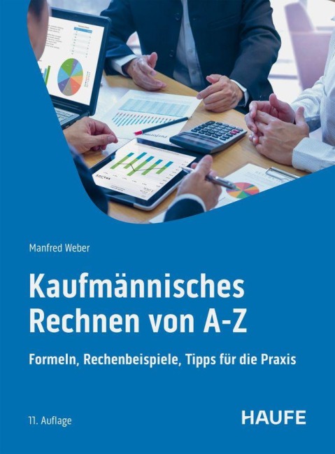 Kaufmännisches Rechnen von A-Z - Manfred Weber