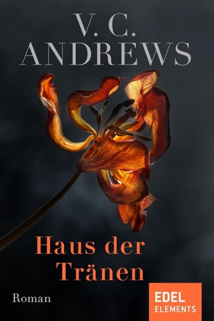 Haus der Tränen - V. C. Andrews