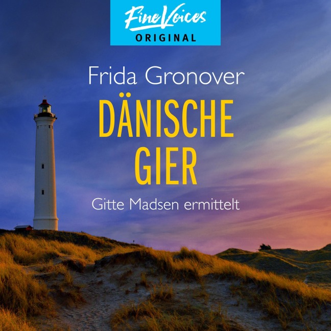Dänische Gier - Frida Gronover