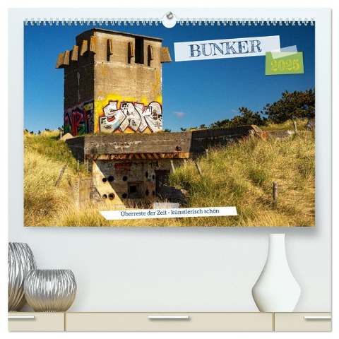 Bunker Überreste der Zeit - Künstlerisch schön (hochwertiger Premium Wandkalender 2025 DIN A2 quer), Kunstdruck in Hochglanz - Dominik Lewald