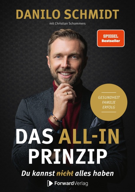 Das All-In Prinzip - Danilo Schmidt, Christian Schommers