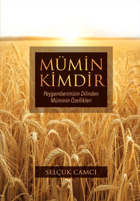 Mümin Kimdir - Selçuk Camci