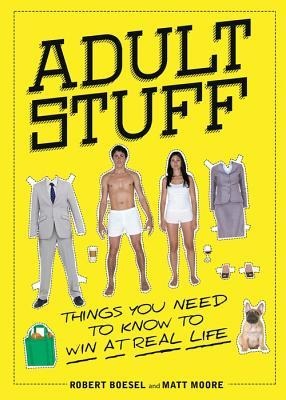 Adult Stuff - Robert Boesel, Matt Moore