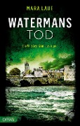 Cover-Bild zum Titel 'Watermans Tod' von 'Mara Laue'